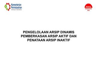 Pengelolaan Arsip Dinamis Pptx