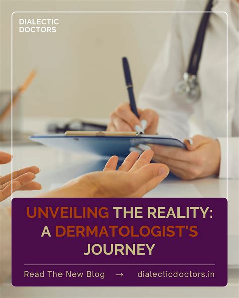 Unveiling The Reality A Dermatologists Journey