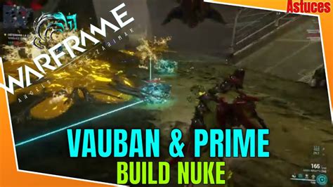 Warframe Vauban And Prime Build Nuke Youtube