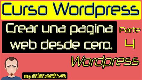 Curso Como Crear Paginas Web Con Wordpress Desde Cero Video 4 YouTube