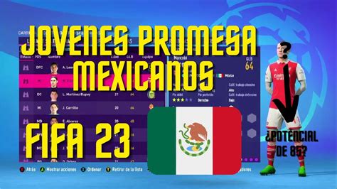 Jóvenes Promesa Mexicanos Modo Carrera Fifa 23 Youtube