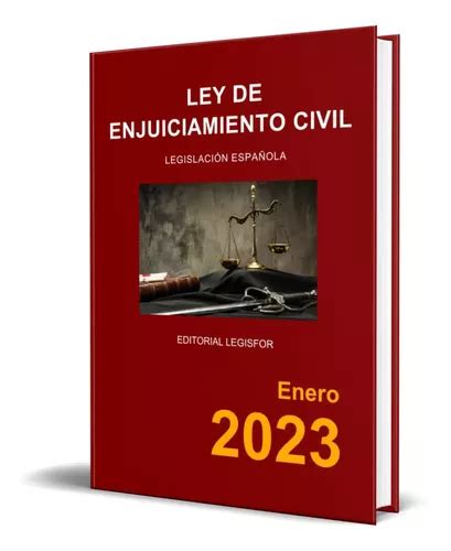 Ley De Enjuiciamiento Civil De Editorial Legisfor Editorial