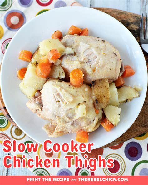 Slow Cooker Chicken Thighs With Potatoes The Rebel Chick