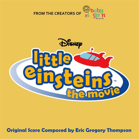 Little Einsteins: The Movie | Soundtrack Cover by ericgthompson03 on ...