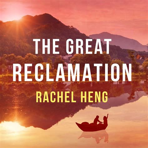 The Great Reclamation By Rachel Heng Hachette Uk