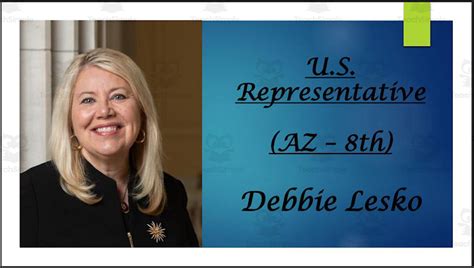 U S Representative Debbie Lesko AZ 8th BIO PPT By Teach Simple