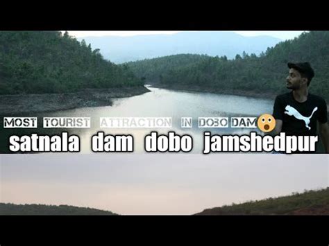 Satnala Dobo Dam Most Tourist Attraction Place In Jamshedpur