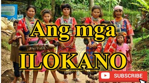 Ang Mga Ilokano Youtube