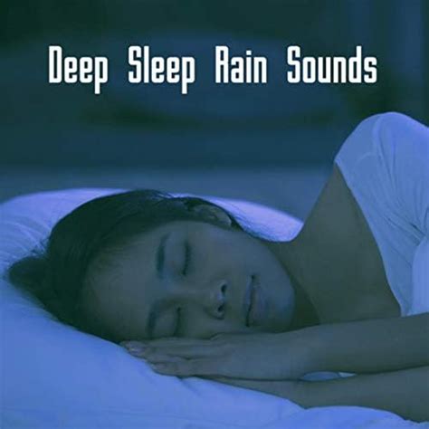 Deep Sleep Rain Sounds De Rain Sounds Rain For Deep Sleep Rainfall