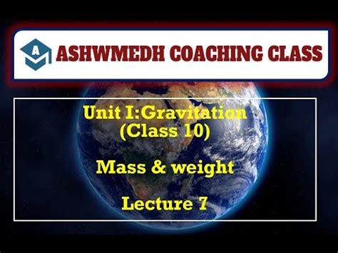 Gravitation Science Part Class Lecture Youtube