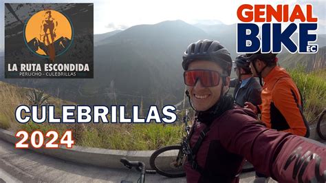 La Ruta Escondida Culebrillas Youtube