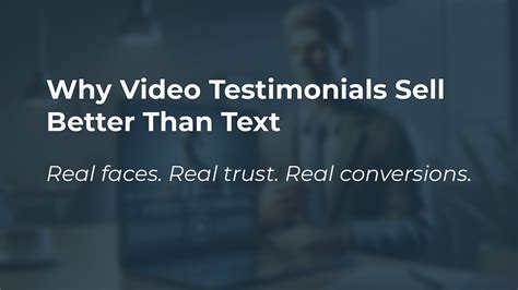 Why Video Testimonials Convert Better Than Written Ones (And How to Get ...