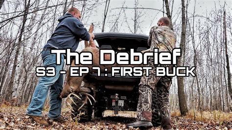 The Debrief Season Ep First Buck Youtube