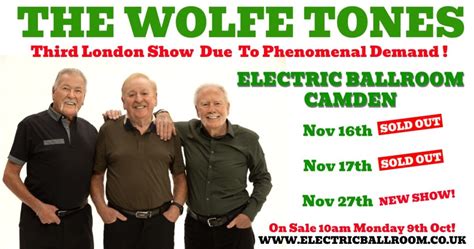 The Wolfe Tones - SOLD OUT! - Electric Ballroom Camden - Iconic Music Venue