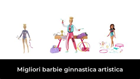 46 Migliori Barbie Ginnastica Artistica Nel 2023 Secondo 922 Esperti