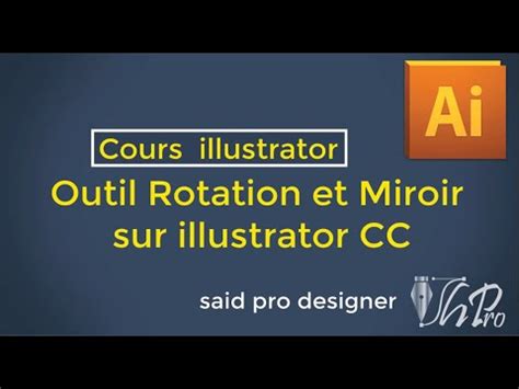 Outils Rotation Et Miroir Sur Illustrator Youtube