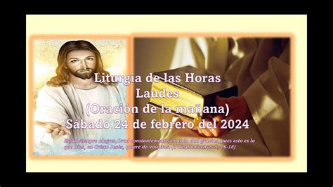 Liturgia De Las Horas Laudes Oraci N De La Ma Ana S Bado De