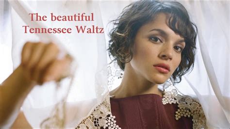 Norah Jones Tennessee Waltz Lyrics Youtube