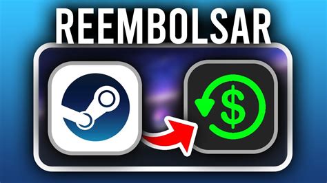 Como Reembolsar Un Juego En Steam Actualizado Youtube