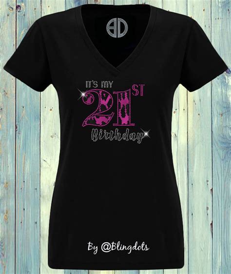 It S My 21st Birthday Bling Shirt 21st Birthday Shirt 21 Etsy