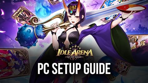 How To Play Idle Arena The Five Realms On PC With BlueStacks