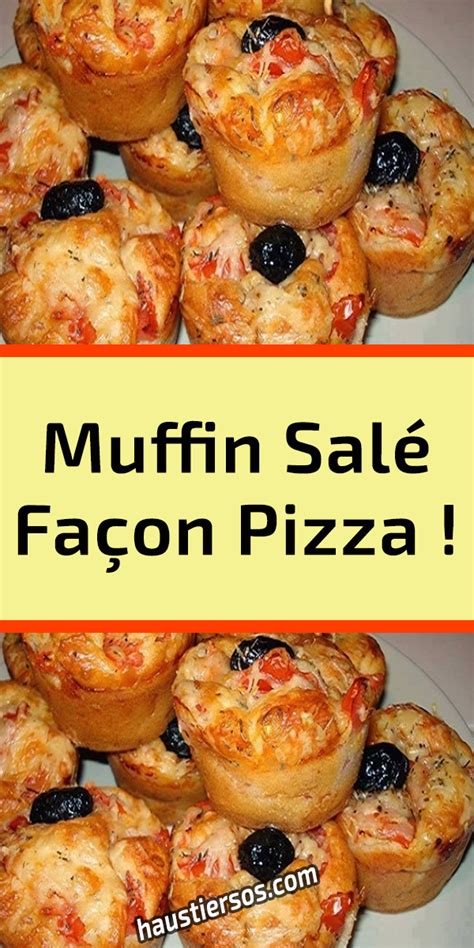 Muffin Sal Fa On Pizza Haustiersos En Recette Ap Ro Sal