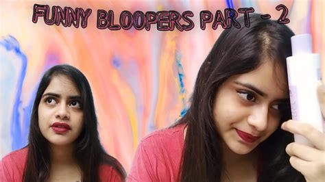 Bloopers Part 2 Charul Gupta YouTube