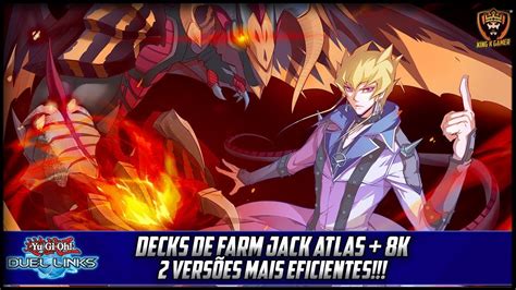 Decks De Farm Jack Atlas K Vers Es Mais Eficientes Yu Gi Oh