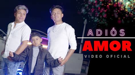 Adios Amor Jonathan Y Tio Lobito Ft Markitos Pullay Video Oficial