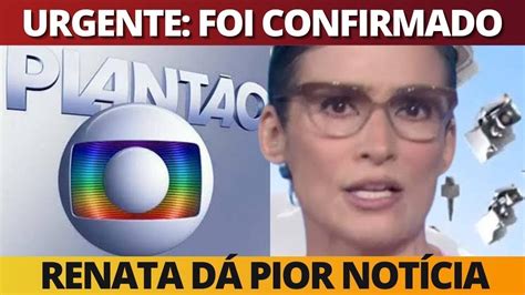 ACABA DE SER CONFIRMADO RENATA VASCONCELLOS Entra Ao Vivo E Anuncia