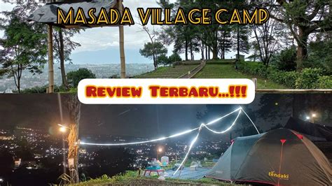 Camping Terbaru Masada Village Camping Ground Puncak Bogor Youtube