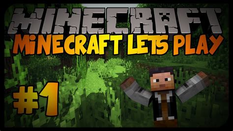 Let S Play Minecraft Episode Let It Begin Youtube