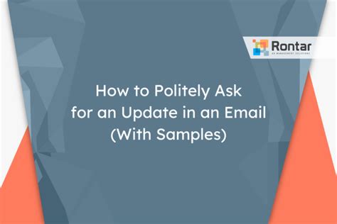 How To Politely Ask For An Update In An Email With Samples