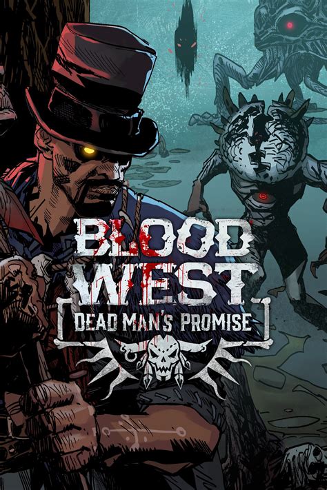 Blood West: Dead Man’s Promise - Xbox