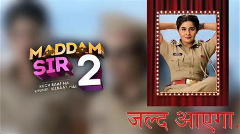 MADDAM SIR SEASON 2 RELEASE DATE COMING SOON IN 2024 RELEASE DATE