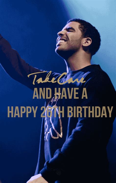 Drake Birthday Quotes Quotesgram