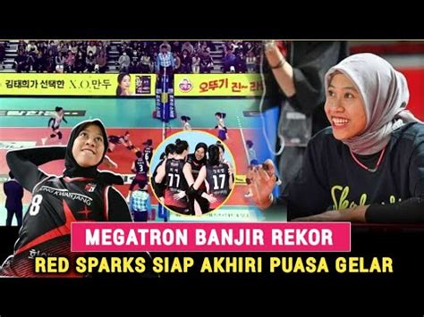 Rekor Megawati Hangestri Dan Red Sparks Usai Tembus Playoff Liga Bola