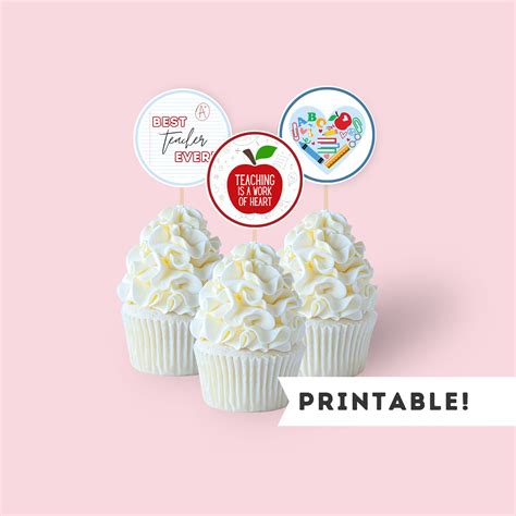 Printable Teacher Appreciation Cupcake Toppers Thank You Ts Last Day