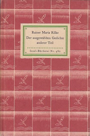 Der ausgewählten Gedichte anderer Teil Rainer Maria Rilke Auswahl