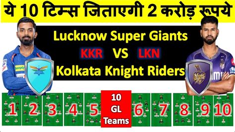 Kkr Vs Lkn Dream Prediction Kkr Vs Lkn Dream Team Kkr Vs Lkn