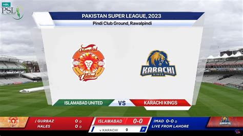 Psl Live Karachi Kings Vs Islamabad United Th T Live Scores Kk