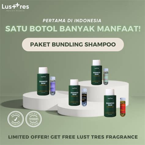 Jual Baca Deskripsi Lust Tres Paket Bundling Shampoo Solusi Untuk