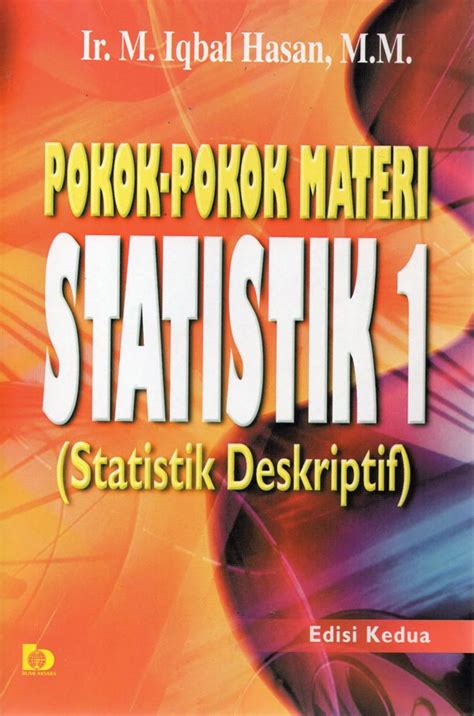 Jual Buku Pokok Pokok Materi Statistik 1 Statistik Deskriptif Edisi 2