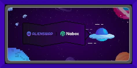 Nabox On Twitter To Celebrate The Partnership With Alienswap Nft