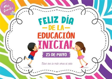 Dia de la Educación Inicial Educacion inicial Dia de la educacion