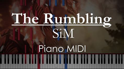 SiM The Rumbling TV Size AOT OP 7 Piano MIDI By Moukha YouTube