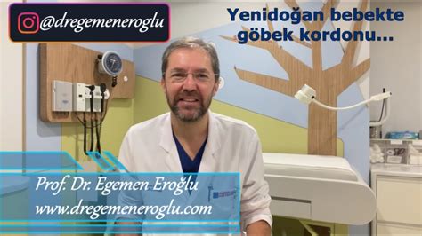 Yenido An Bebekte G Bek Kordonu Prof Dr Egemen Ero Lu Youtube