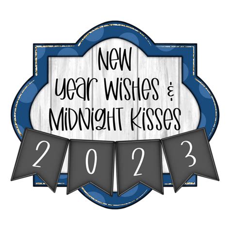 Whd New Years Wishes Midnight Kisses Frame Home Creations Milling