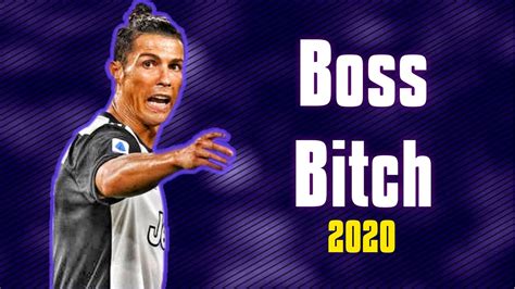 Cristiano Ronaldo Doja Cat Boss Bitch Skills And Goals 2020 Hd Youtube