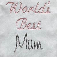 Embroidered Worlds Best Mum Diamanté Tea Towel Folksy